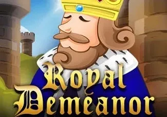Royal Demeanor